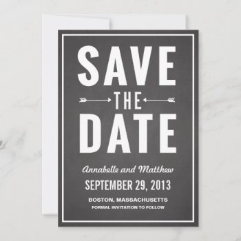 Bold Chalkboard Save The Date Announcement by PeridotPaperie at Zazzle