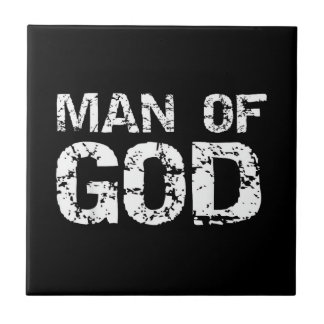 Bold Christian Quote for Men Faith Saying Gift Man Ceramic Tile