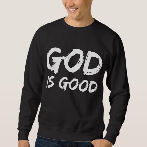Bold Christian Worship Quote Mens Church Saying G Sweatshirt