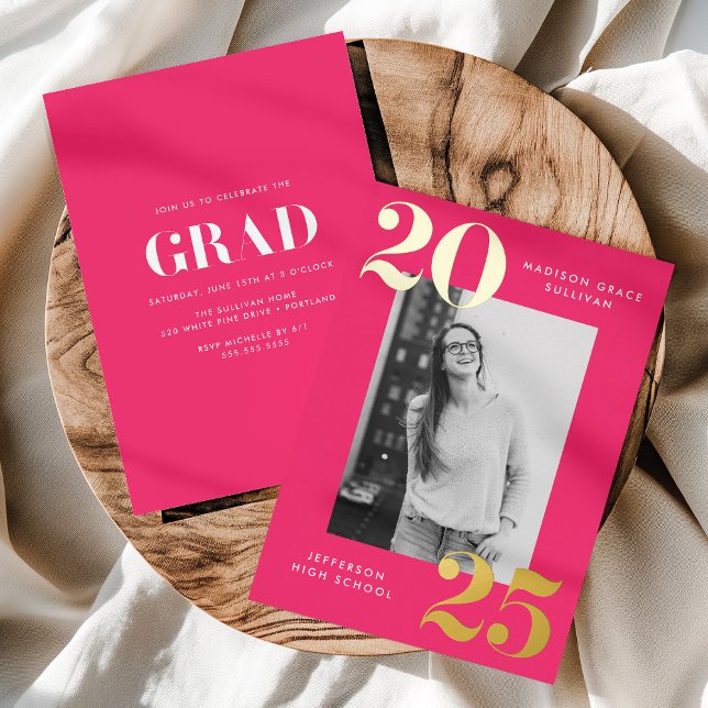 Bold Class of 2025 Hot Pink Photo Graduation Foil Invitation (Creator Uploaded)