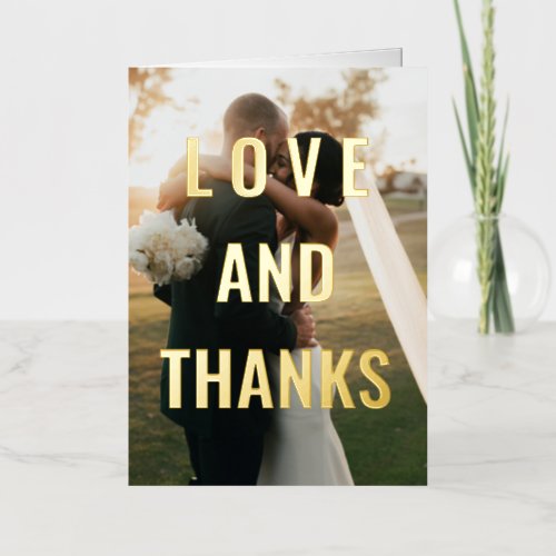 Bold Clean Typography Love And Thanks Wedding Foil Greeting Card