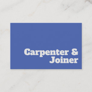Bold & Clear Carpenter & Joiner Design Business Card