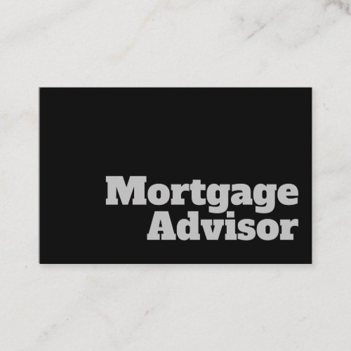 Bold  Clear Mortgage Advisor Design Business Card