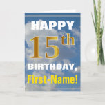 [ Thumbnail: Bold, Cloudy Sky, Faux Gold 15th Birthday + Name Card ]