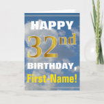 [ Thumbnail: Bold, Cloudy Sky, Faux Gold 32nd Birthday + Name Card ]