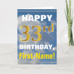 [ Thumbnail: Bold, Cloudy Sky, Faux Gold 33rd Birthday + Name Card ]