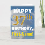[ Thumbnail: Bold, Cloudy Sky, Faux Gold 37th Birthday + Name Card ]