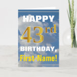 [ Thumbnail: Bold, Cloudy Sky, Faux Gold 43rd Birthday + Name Card ]