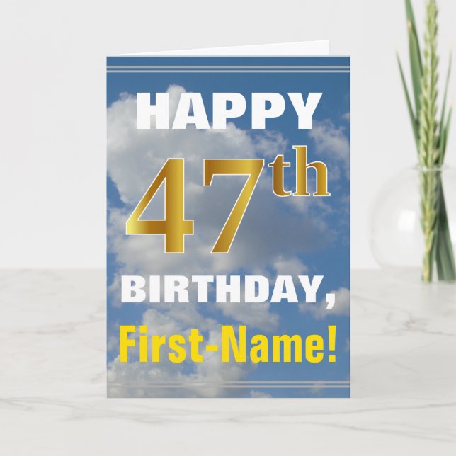 Bold, Cloudy Sky, Faux Gold 47th Birthday + Name Card (Front)
