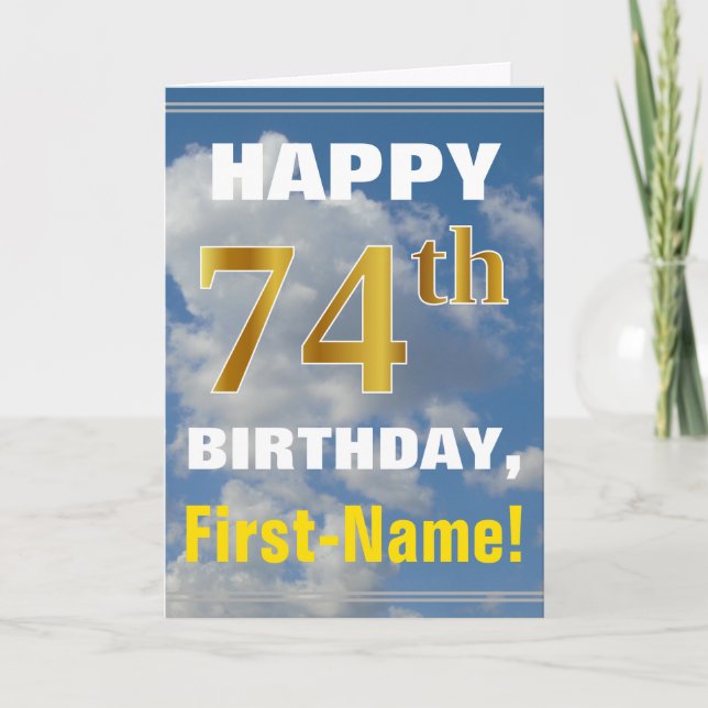 Bold, Cloudy Sky, Faux Gold 74th Birthday + Name Card (Front)
