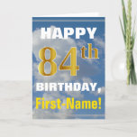 [ Thumbnail: Bold, Cloudy Sky, Faux Gold 84th Birthday + Name Card ]