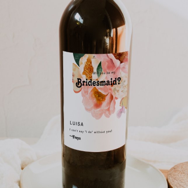 Bold Colorful Floral | Bridesmaid Proposal Wine Label (Creator Uploaded)