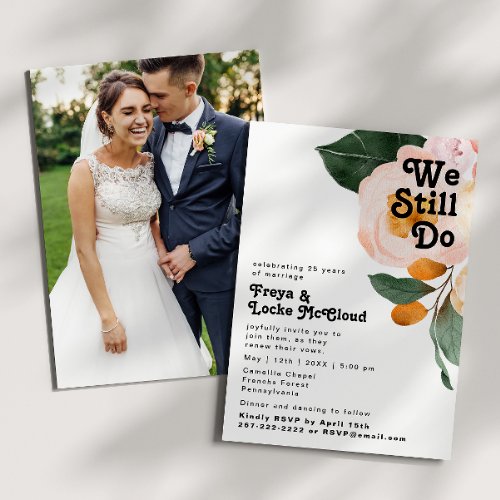 Bold Colorful Floral Photo We Still Do Vow Renewal Invitation