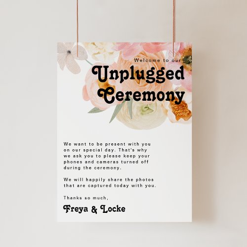 Bold Colorful Floral  Unplugged Ceremony Poster