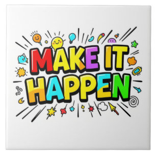Bold colorful motivational quote ceramic tile