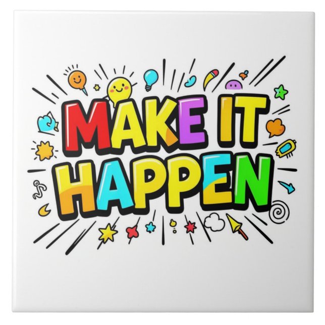 Bold colorful motivational quote ceramic tile (Front)