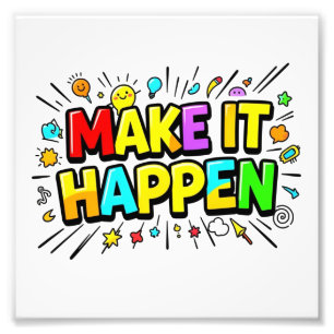 Bold colorful motivational quote photo print