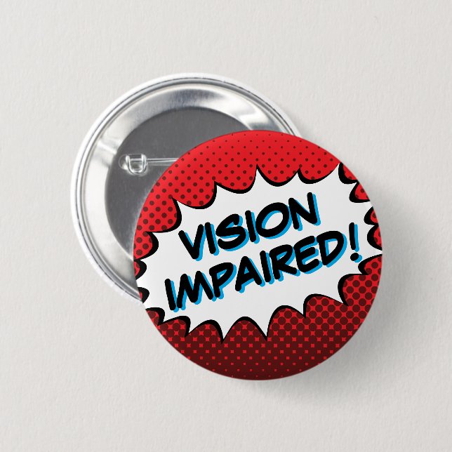 Bold Comic Book Typography Vision Impaired Button (Front & Back)