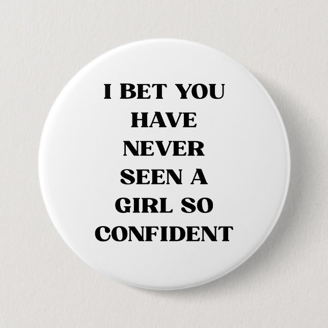 Bold Confident Girl Quote Typography – Feminist Button (Front)