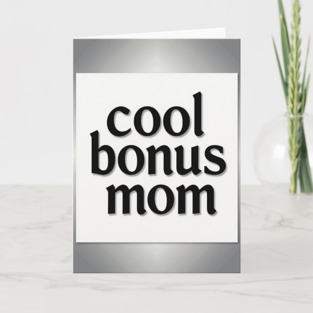 Bold Cool Bonus Mom Stepmom Card (Front)