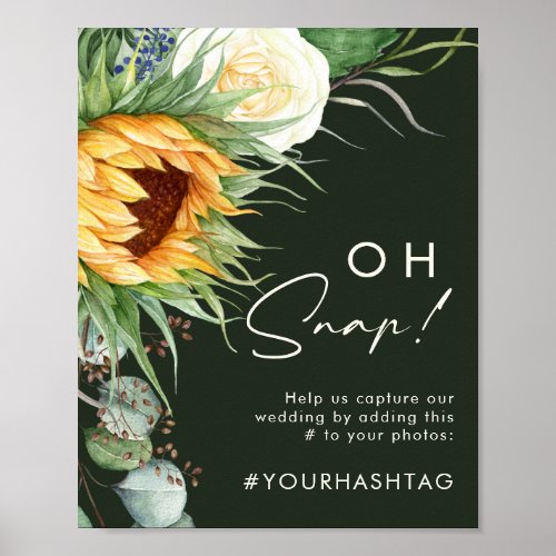 Bold Country Sunflower Dark Green Oh Snap Hashtag Poster