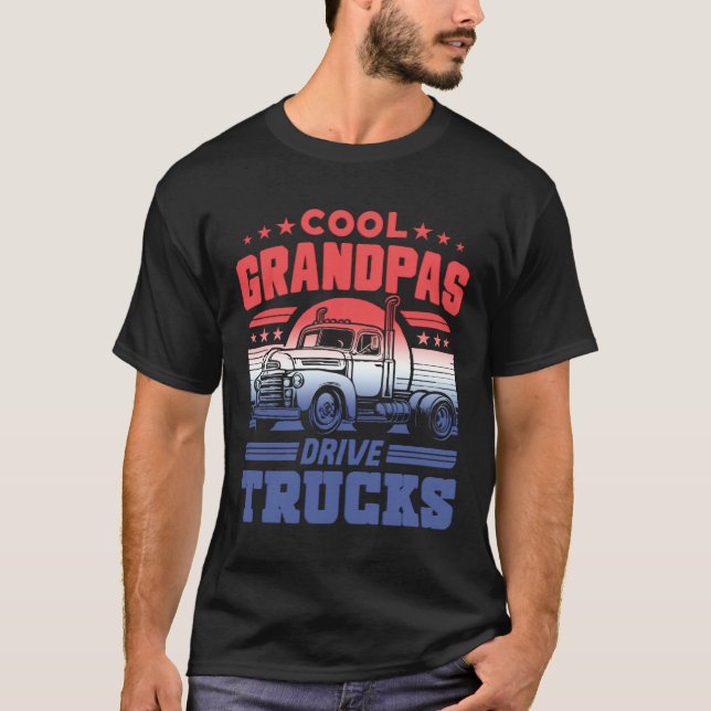Bold design celebrating grandpas who drive trucks T-Shirt (Front)