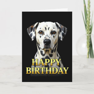 BOLD DISTINCT CLOSEUP DALMATIAN DOG BIRTHDAY CARD