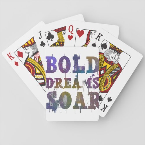 Bold dreams soar  playing cards