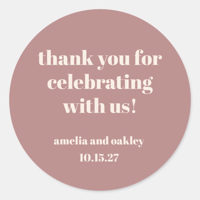 Bold Dusty Rose Retro Custom Wedding Thank You  Classic Round Sticker (Front)