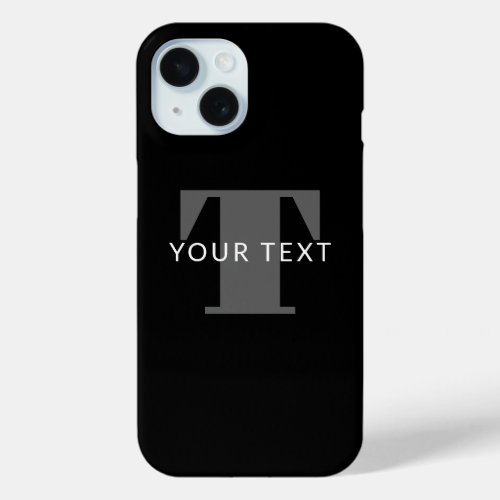 Bold Editable Text  Black White  Grey iPhone 15 Case
