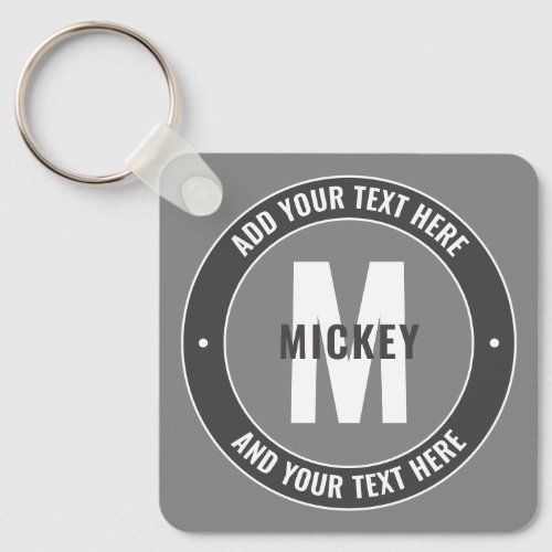 Bold Editable Text  Monogram  Grey  White Keychain