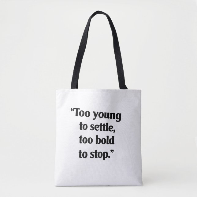 Bold Enough to Keep Going Tote Bag (Front)