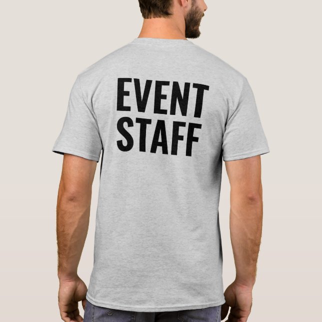 Bold Event Staff Black Text Front & Back T-Shirt (Back)
