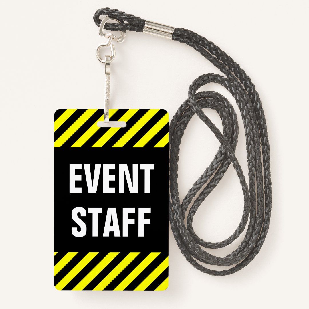 Bold &ldquo;EVENT STAFF&rdquo; + Black & Yellow Stripes Badge | Zazzle