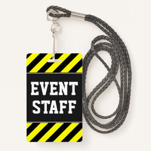 Bold "EVENT STAFF" + Yellow & Black Stripes Badge