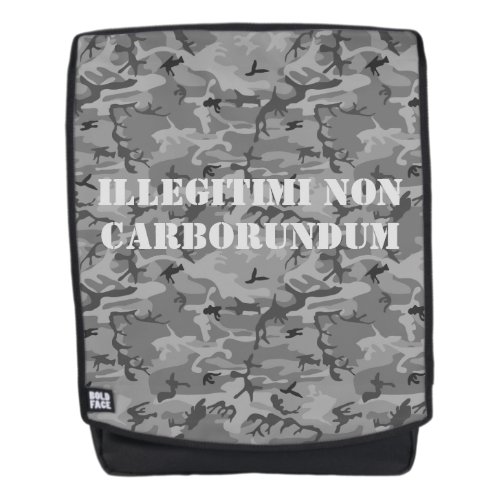 Bold Face Backpack illegitimi Non Carborundum Camo