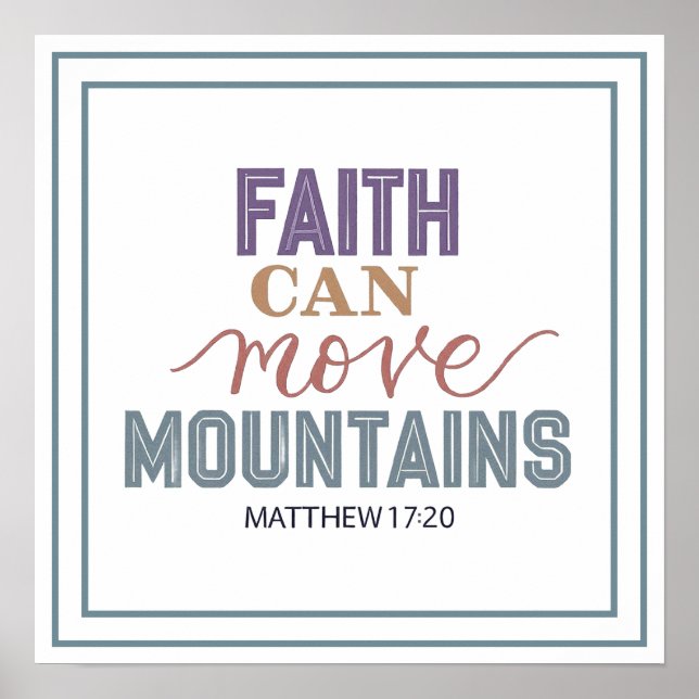 Bold Faith Can Move Mountains Modern Christian Poster (Front)