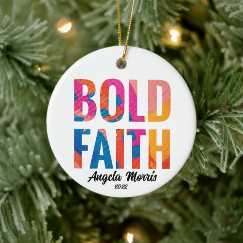 Bold Faith Inspirational Christmas Ornament