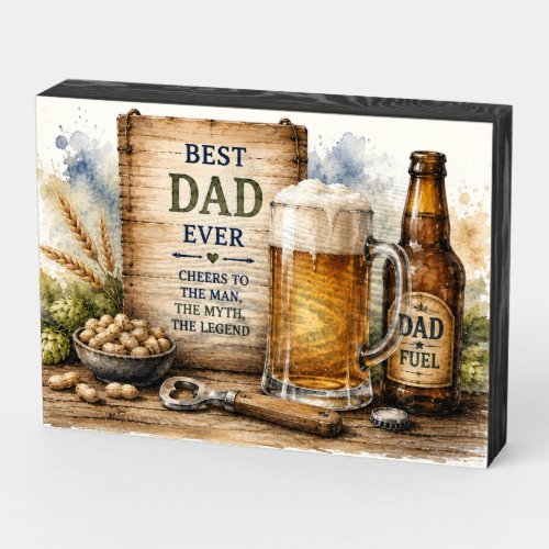 Bold Fatherhood Tribute Wooden Box Sign