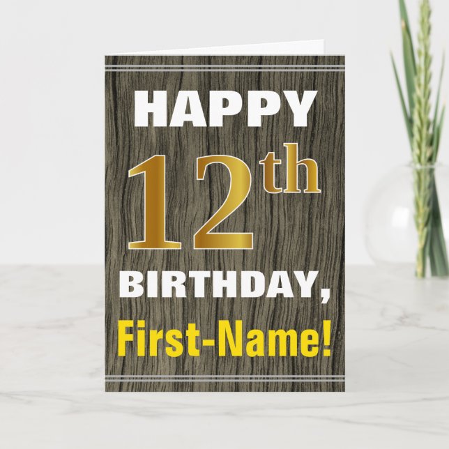 Bold, Faux Wood, Faux Gold 12th Birthday + Name Card (Front)