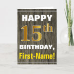 [ Thumbnail: Bold, Faux Wood, Faux Gold 15th Birthday + Name Card ]