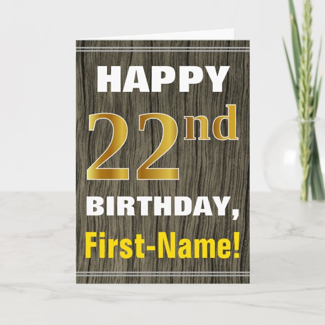 Bold, Faux Wood, Faux Gold 22nd Birthday + Name Card (Front)