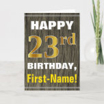 [ Thumbnail: Bold, Faux Wood, Faux Gold 23rd Birthday + Name Card ]