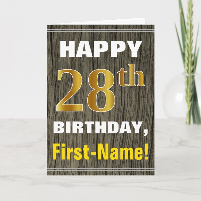Bold, Faux Wood, Faux Gold 28th Birthday + Name Card (Front)