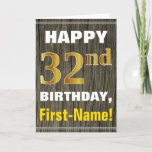 [ Thumbnail: Bold, Faux Wood, Faux Gold 32nd Birthday + Name Card ]