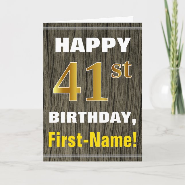 Bold, Faux Wood, Faux Gold 41st Birthday + Name Card (Front)