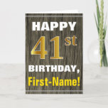 [ Thumbnail: Bold, Faux Wood, Faux Gold 41st Birthday + Name Card ]