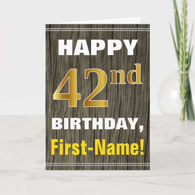 Bold, Faux Wood, Faux Gold 42nd Birthday + Name Card (Front)