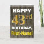 [ Thumbnail: Bold, Faux Wood, Faux Gold 43rd Birthday + Name Card ]