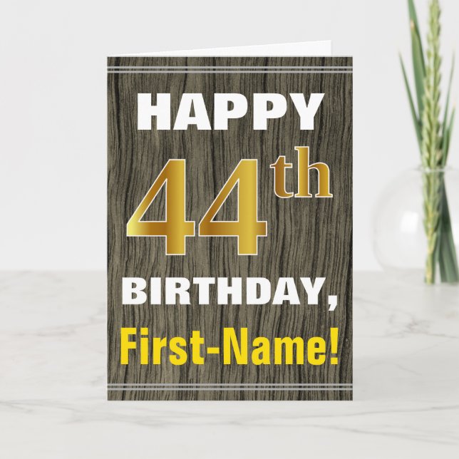 Bold, Faux Wood, Faux Gold 44th Birthday + Name Card (Front)